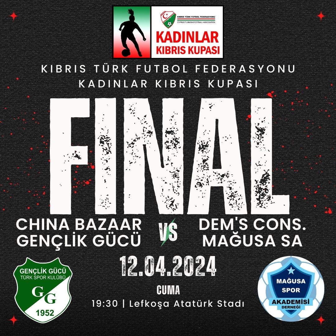 Kadınlar Kıbrıs Kupası'nda final 12 Nisan 2024 Cuma akşamı oynanacak